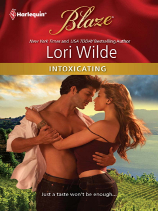 Title details for Intoxicating by Lori Wilde - Available